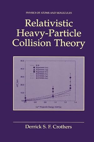Imagen del vendedor de Relativistic Heavy-Particle Collision Theory a la venta por BuchWeltWeit Ludwig Meier e.K.
