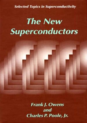 Seller image for The New Superconductors for sale by BuchWeltWeit Ludwig Meier e.K.
