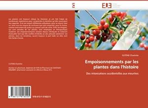 Immagine del venditore per Empoisonnements par les plantes dans l''histoire venduto da BuchWeltWeit Ludwig Meier e.K.