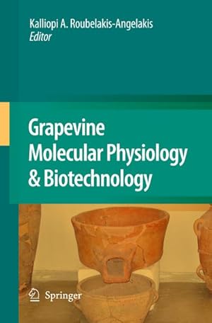 Seller image for Grapevine Molecular Physiology & Biotechnology for sale by BuchWeltWeit Ludwig Meier e.K.