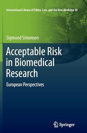 Seller image for Acceptable Risk in Biomedical Research for sale by BuchWeltWeit Ludwig Meier e.K.