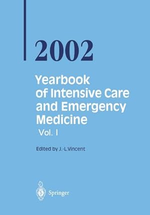 Image du vendeur pour Yearbook of Intensive Care and Emergency Medicine 2002 mis en vente par BuchWeltWeit Ludwig Meier e.K.