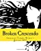 Immagine del venditore per Broken Crescendo [Soft Cover ] venduto da booksXpress