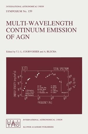 Imagen del vendedor de Multi-Wavelength Continuum Emission of AGN a la venta por BuchWeltWeit Ludwig Meier e.K.