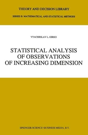 Immagine del venditore per Statistical Analysis of Observations of Increasing Dimension venduto da BuchWeltWeit Ludwig Meier e.K.