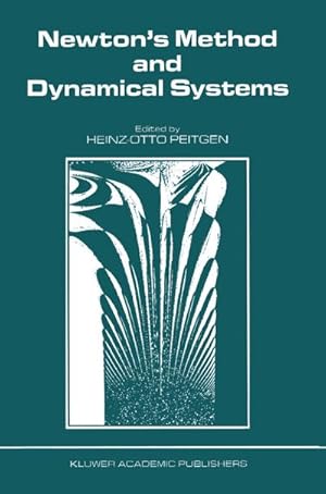 Bild des Verkufers fr Newtons Method and Dynamical Systems zum Verkauf von BuchWeltWeit Ludwig Meier e.K.