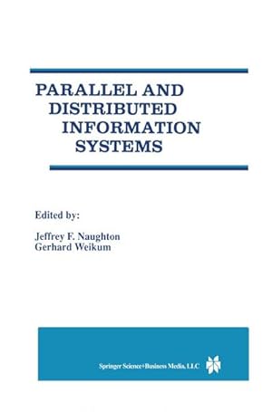 Immagine del venditore per Parallel and Distributed Information Systems venduto da BuchWeltWeit Ludwig Meier e.K.