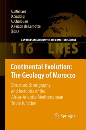 Immagine del venditore per Continental Evolution: The Geology of Morocco venduto da BuchWeltWeit Ludwig Meier e.K.