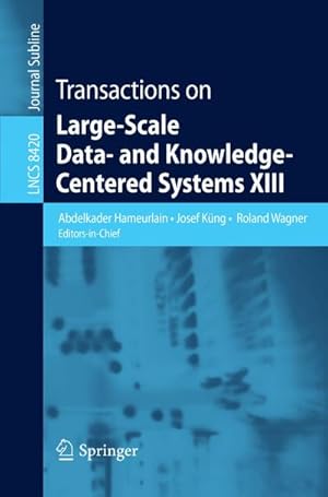 Image du vendeur pour Transactions on Large-Scale Data- and Knowledge-Centered Systems XIII mis en vente par BuchWeltWeit Ludwig Meier e.K.