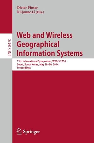 Seller image for Web and Wireless Geographical Information Systems for sale by BuchWeltWeit Ludwig Meier e.K.