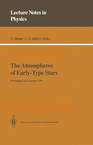Imagen del vendedor de The Atmospheres of Early-Type Stars a la venta por BuchWeltWeit Ludwig Meier e.K.