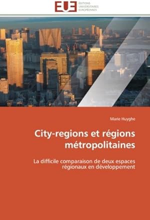 Image du vendeur pour City-regions et rgions mtropolitaines mis en vente par BuchWeltWeit Ludwig Meier e.K.