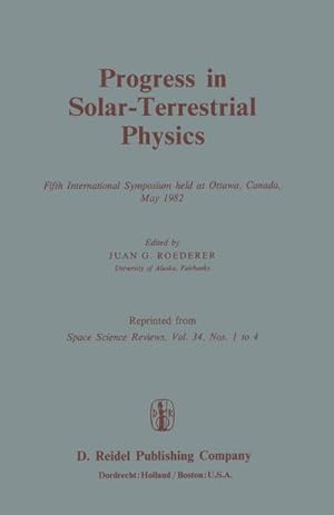 Image du vendeur pour Progress in Solar-Terrestrial Physics mis en vente par BuchWeltWeit Ludwig Meier e.K.