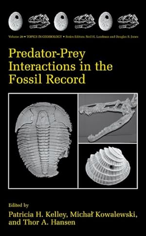 Imagen del vendedor de Predator-Prey Interactions in the Fossil Record a la venta por BuchWeltWeit Ludwig Meier e.K.