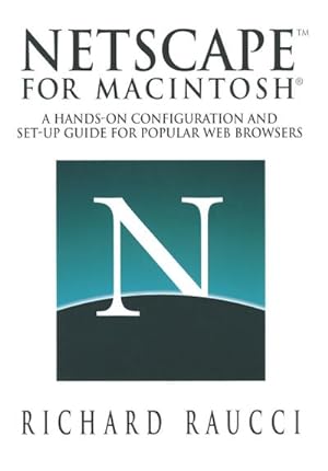 Immagine del venditore per Netscape for Macintosh venduto da BuchWeltWeit Ludwig Meier e.K.