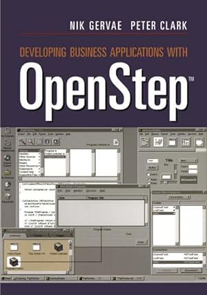Immagine del venditore per Developing Business Applications with OpenStep venduto da BuchWeltWeit Ludwig Meier e.K.