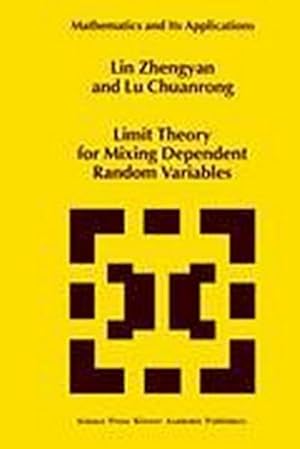 Image du vendeur pour Limit Theory for Mixing Dependent Random Variables mis en vente par BuchWeltWeit Ludwig Meier e.K.