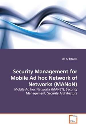 Imagen del vendedor de Security Management for Mobile Ad hoc Network of Networks (MANoN) a la venta por BuchWeltWeit Ludwig Meier e.K.