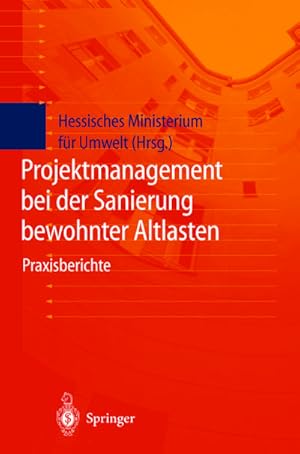 Image du vendeur pour Projektmanagement bei der Sanierung bewohnter Altlasten mis en vente par BuchWeltWeit Ludwig Meier e.K.