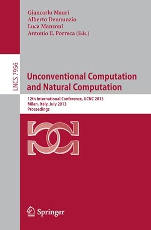 Bild des Verkufers fr Unconventional Computation and Natural Computation zum Verkauf von BuchWeltWeit Ludwig Meier e.K.
