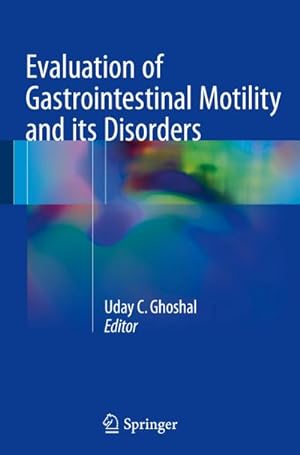 Seller image for Evaluation of Gastrointestinal Motility and its Disorders for sale by BuchWeltWeit Ludwig Meier e.K.