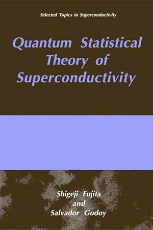 Immagine del venditore per Quantum Statistical Theory of Superconductivity venduto da BuchWeltWeit Ludwig Meier e.K.