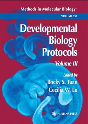 Bild des Verkufers fr Developmental Biology Protocols zum Verkauf von BuchWeltWeit Ludwig Meier e.K.