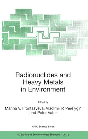 Immagine del venditore per Radionuclides and Heavy Metals in Environment venduto da BuchWeltWeit Ludwig Meier e.K.