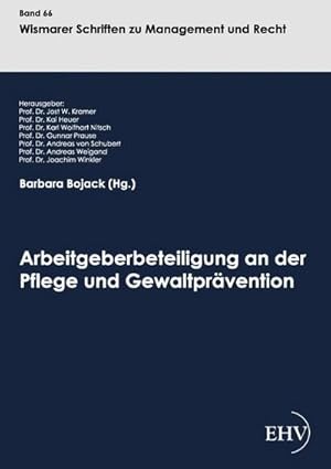 Immagine del venditore per Arbeitgeberbeteiligung an der Pflege und Gewaltprvention venduto da BuchWeltWeit Ludwig Meier e.K.