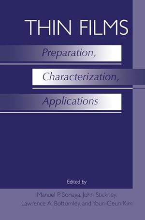 Seller image for Thin Films: Preparation, Characterization, Applications for sale by BuchWeltWeit Ludwig Meier e.K.