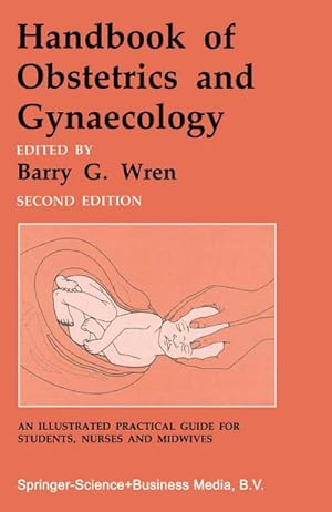 Immagine del venditore per Handbook of Obstetrics and Gynaecology venduto da BuchWeltWeit Ludwig Meier e.K.
