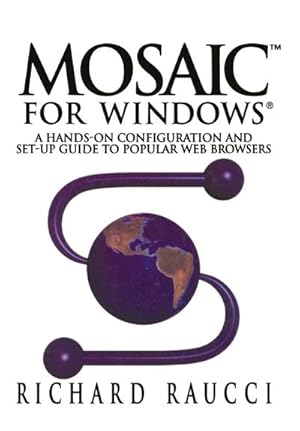 Image du vendeur pour Mosaic for Windows mis en vente par BuchWeltWeit Ludwig Meier e.K.