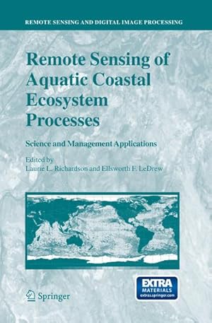 Seller image for Remote Sensing of Aquatic Coastal Ecosystem Processes for sale by BuchWeltWeit Ludwig Meier e.K.