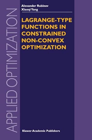 Immagine del venditore per Lagrange-type Functions in Constrained Non-Convex Optimization venduto da BuchWeltWeit Ludwig Meier e.K.