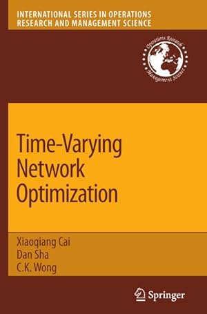 Imagen del vendedor de Time-Varying Network Optimization a la venta por BuchWeltWeit Ludwig Meier e.K.