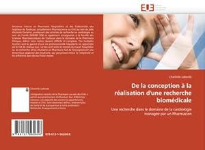 Image du vendeur pour De la conception  la ralisation d'une recherche biomdicale mis en vente par BuchWeltWeit Ludwig Meier e.K.