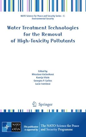 Image du vendeur pour Water Treatment Technologies for the Removal of High-Toxity Pollutants mis en vente par BuchWeltWeit Ludwig Meier e.K.