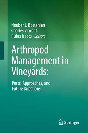 Bild des Verkufers fr Arthropod Management in Vineyards: zum Verkauf von BuchWeltWeit Ludwig Meier e.K.