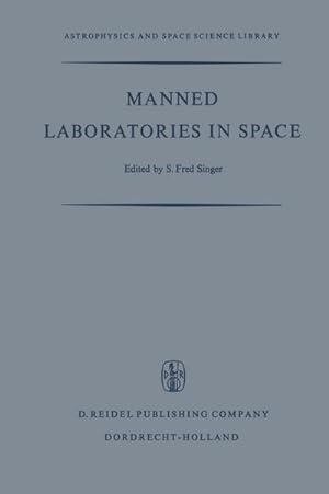 Image du vendeur pour Manned Laboratories in Space mis en vente par BuchWeltWeit Ludwig Meier e.K.