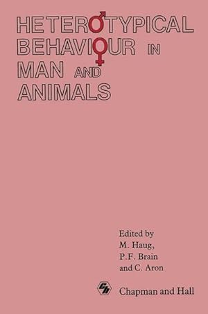 Imagen del vendedor de Heterotypical Behaviour in Man and Animals a la venta por BuchWeltWeit Ludwig Meier e.K.