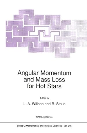 Seller image for Angular Momentum and Mass Loss for Hot Stars for sale by BuchWeltWeit Ludwig Meier e.K.
