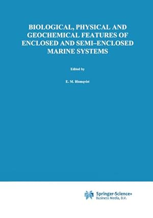 Seller image for Biological, Physical and Geochemical Features of Enclosed and Semi-enclosed Marine Systems for sale by BuchWeltWeit Ludwig Meier e.K.