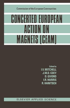 Immagine del venditore per Concerted European Action on Magnets (CEAM) venduto da BuchWeltWeit Ludwig Meier e.K.