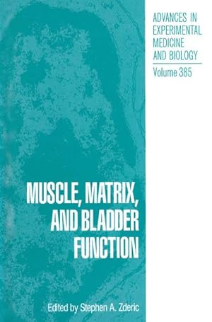 Immagine del venditore per Muscle, Matrix, and Bladder Function venduto da BuchWeltWeit Ludwig Meier e.K.