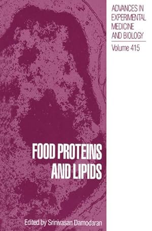Immagine del venditore per Food Proteins and Lipids venduto da BuchWeltWeit Ludwig Meier e.K.