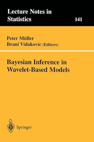 Imagen del vendedor de Bayesian Inference in Wavelet-Based Models a la venta por BuchWeltWeit Ludwig Meier e.K.
