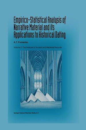 Image du vendeur pour Empirico-Statistical Analysis of Narrative Material and its Applications to Historical Dating mis en vente par BuchWeltWeit Ludwig Meier e.K.