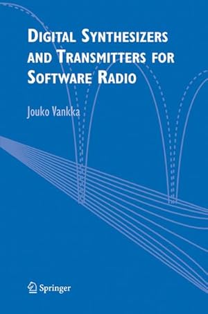 Seller image for Digital Synthesizers and Transmitters for Software Radio for sale by BuchWeltWeit Ludwig Meier e.K.