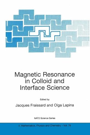 Bild des Verkufers fr Magnetic Resonance in Colloid and Interface Science zum Verkauf von BuchWeltWeit Ludwig Meier e.K.