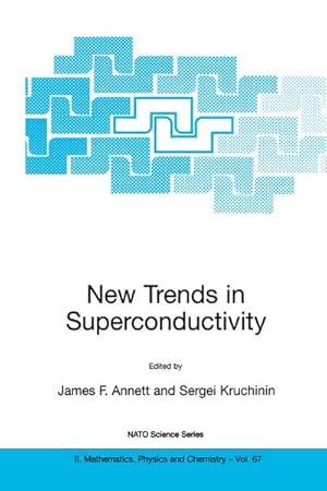 Bild des Verkufers fr New Trends in Superconductivity zum Verkauf von BuchWeltWeit Ludwig Meier e.K.